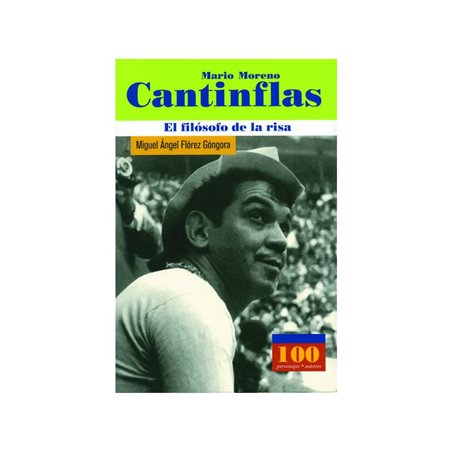 Mario Moreno Cantinflas- El filósofo de la risa