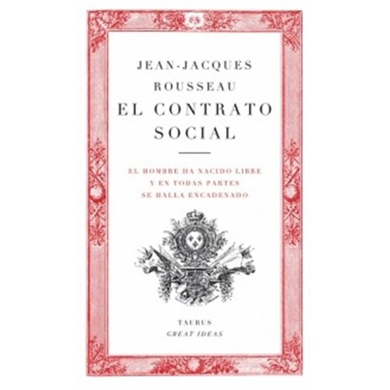 EL CONTRATO SOCIAL. Jean-Jacques Rousseau