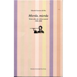 Libro. MIERDA, MIERDA. Veinte años de crítica teatral 1986-2016