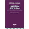 Libro. LA ESTÉTICA GEOPOLÍTICA - CINE Y ESPACIO EN EL SISTEMA MUNDIAL