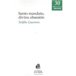 Libro. SANTO MANDATO, DIVINA OBSESIÓN