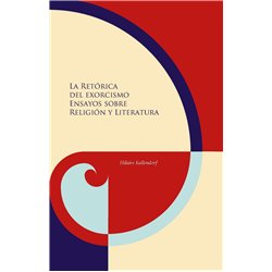Libro. LA RETÓRICA DEL EXORCISMO - ENSAYOS SOBRE RELIGIÓN Y LITERATURA