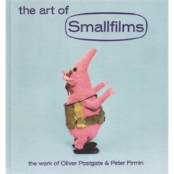 Libro. The Art Of Smallfilms - The Work Of Oliver Postage & Peter Firmin