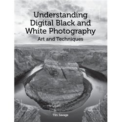 Libro. UNDERSTANDING DIGITAL BLACK AND WHITE PHOTOGRAPHY