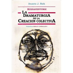 LA DRAMATURGIA DE LA CREACIÓN COLECTIVA