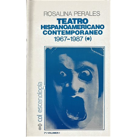 Libro. TEATRO HISPANOAMERICANO CONTEMPORÁNEO - 1967-1987- Vol. ll