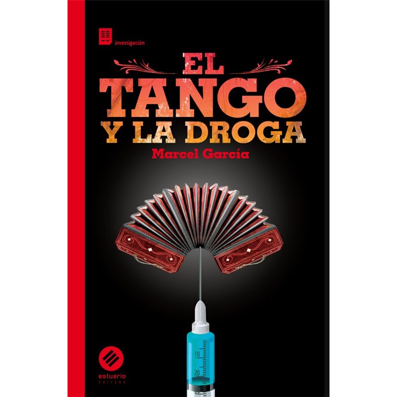 Libro. EL TANGO Y LA DROGA