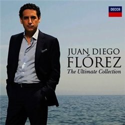 CD. JUAN DIEGO FLÓREZ. The Ultimate Collection