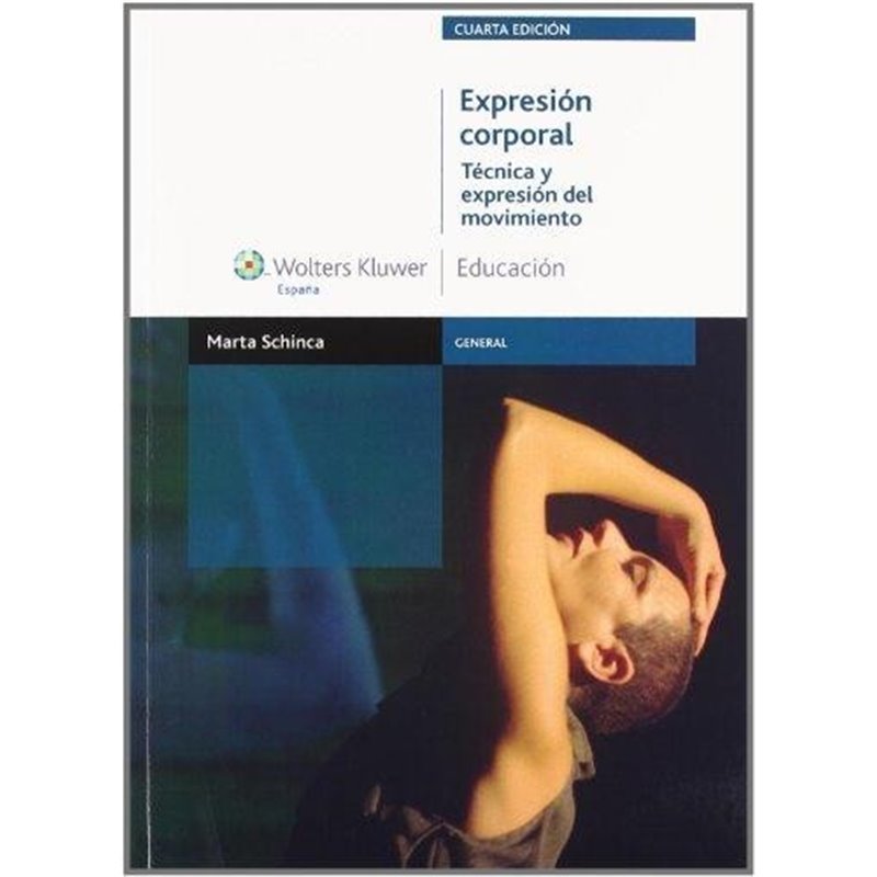 Libro. EXPRESIÓN CORPORAL. Técnica y expresión del movimiento