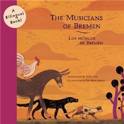 Libro. THE MUSICIANS OF BREMEN / LOS MÚSICOS DE BREMEN