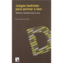 Libro. JUEGOS TEATRALES PARA ANIMAR A LEER