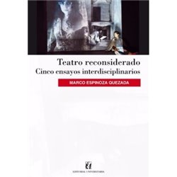 Libro. TEATRO RECONSIDERADO - Cinco ensayos interdisciplinarios